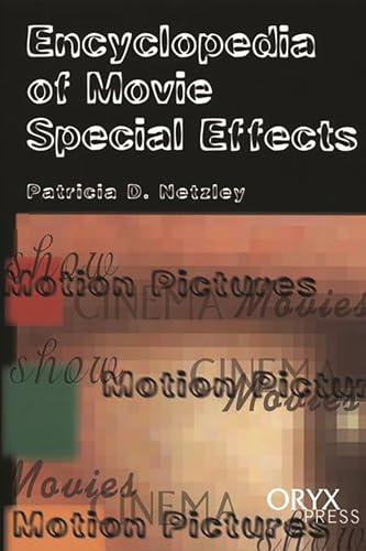 9781573561679: Encyclopedia of Movie Special Effects