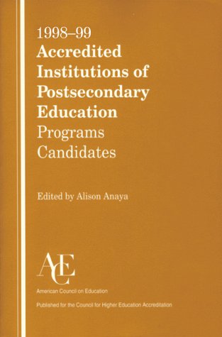 Stock image for 1998-99 Accredited Institutions of Postsecondary Education: Programs, Candidates for sale by Hay-on-Wye Booksellers