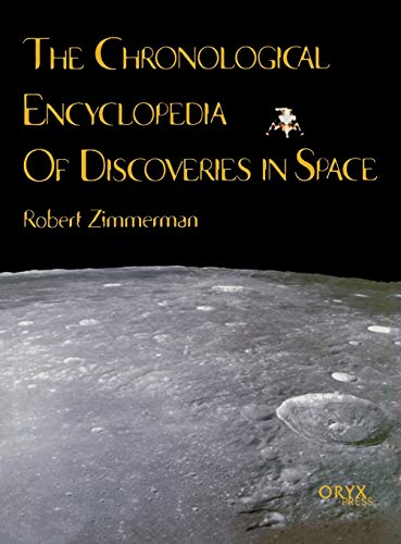 Imagen de archivo de The Chronological Encyclopedia of Discoveries in Space: a la venta por Orion Tech