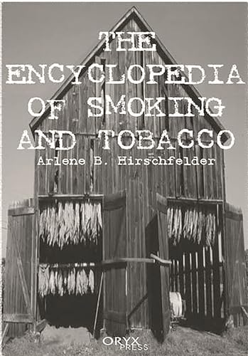 9781573562027: Encyclopedia of Smoking and Tobacco