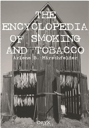 Stock image for Encyclopedia of Smoking and Tobacco for sale by HPB-Red