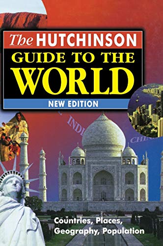Stock image for The Hutchinson Guide to the World for sale by Better World Books