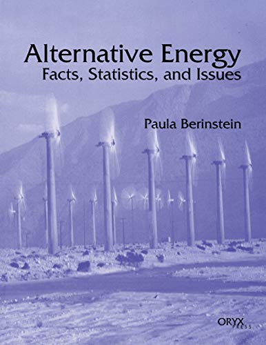 9781573562485: Alternative Energy: Facts, Statistics, and Issues