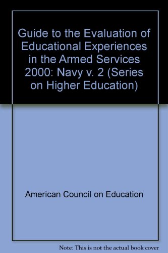 Imagen de archivo de The 2000 Guide to the Evaluation of Educational Experiences in the Armed Services: Vol. 2 (Guide to the Evaluation of Educational Experiences in the Armed Services) a la venta por The Book Bin