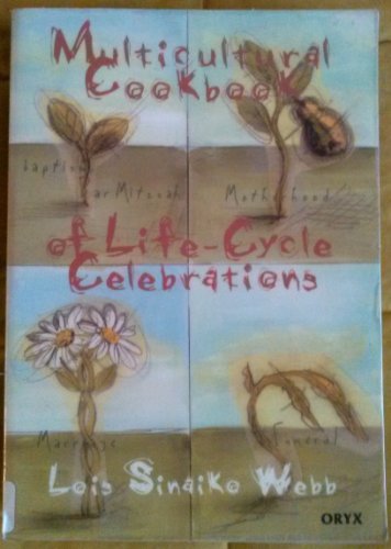 Stock image for Multicultural Cookbook of Life-cycle Celebrations (Cookbooks for Students) for sale by Y-Not-Books