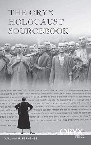 9781573562959: The Oryx Holocaust Sourcebook (Oryx Holocaust Series)