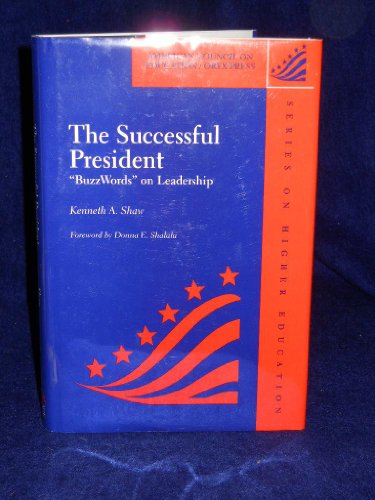 Beispielbild fr The Successful President: Buzzwords on Leadership (American Council on Education Oryx Press Series on Higher Education) zum Verkauf von ThriftBooks-Atlanta