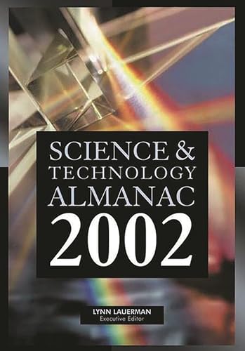 Science and Technology Almanac: 2002 Edition (9781573563284) by Allstetter, William