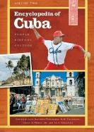Stock image for Encyclopedia of Cuba: People, History, Culturebr [2 Volumes] for sale by suffolkbooks