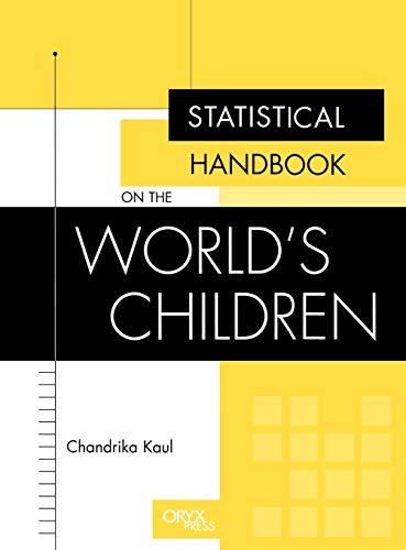 9781573563901: Statistical Handbook on the World's Children