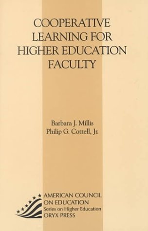 Stock image for Cooperative Learning For Higher Education Faculty: (American Council on Education Oryx Press Series on Higher Education) for sale by HPB-Red