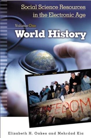 Imagen de archivo de Social Science Resources in the Electronic Age, Vol. 1: World History a la venta por Earthlight Books