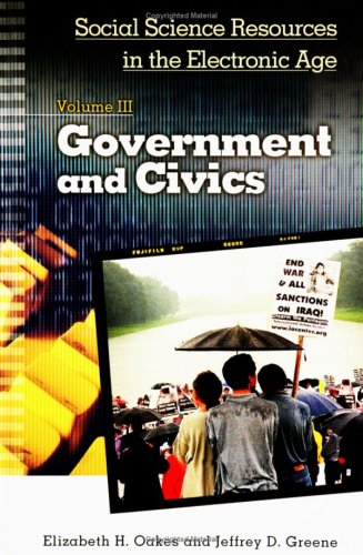 9781573564762: Social Science Resources in the Electronic Age: Government and Civics, Volume III