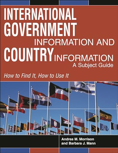 Stock image for International Government Information and Country Information: A Subject Guide for sale by ThriftBooks-Atlanta