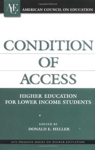 Beispielbild fr Condition of Access : Higher Education for Lower Income Students zum Verkauf von Better World Books
