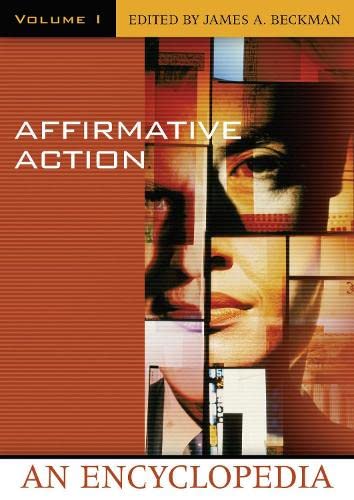 Imagen de archivo de Affirmative Action [2 volumes]: An Encyclopedia a la venta por POQUETTE'S BOOKS