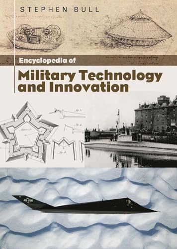 Stock image for Encyclopedia of Military Technology and Innovation for sale by Better World Books: West