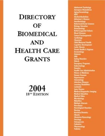 Imagen de archivo de Directory of Biomedical and Health Care Grants 2004. a la venta por Yushodo Co., Ltd.