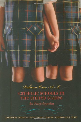 Stock image for Catholic Schools in the United States : An Encyclopedia for sale by Better World Books