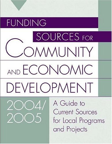 Imagen de archivo de Funding Sources for Community and Economic Development 2004/2005 a la venta por Yushodo Co., Ltd.