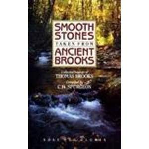 Beispielbild fr Smooth Stones from Ancient Brooks: The Sayings of Thomas Brooks zum Verkauf von WorldofBooks