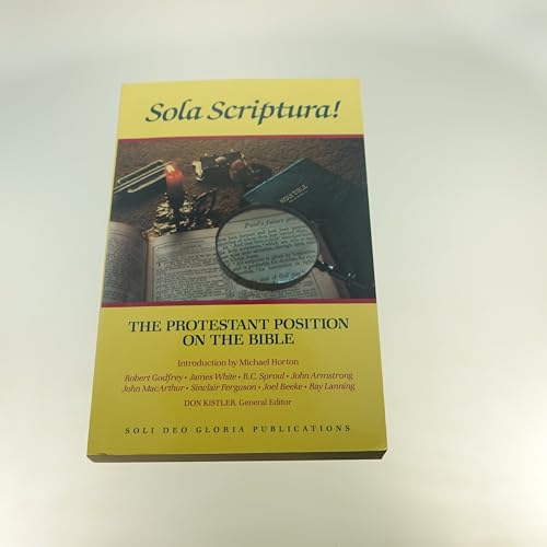 Beispielbild fr Sola Scriptura : The Protestant Position on the Bible zum Verkauf von Better World Books