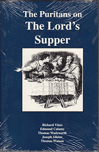 Beispielbild fr The Puritans on the Lord's Supper zum Verkauf von Better World Books