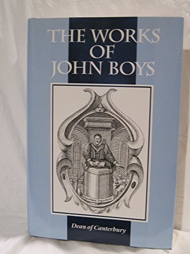 Stock image for The Works of John Boys: An Exposition of the Several Offices for sale by Book Deals