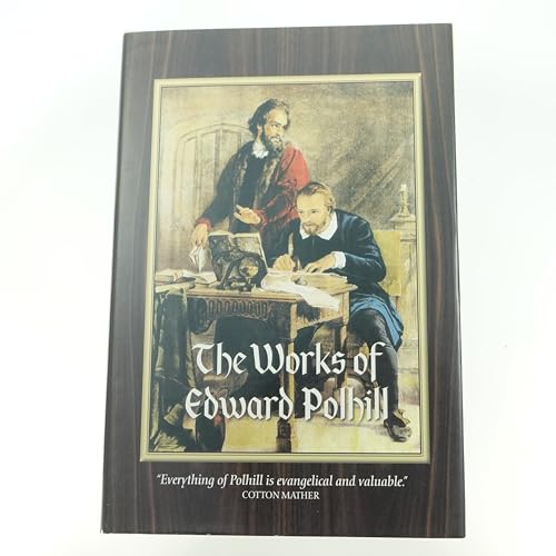 The Works of Edward Polhill (9781573580564) by Polhill, Edward; Kistler, Don