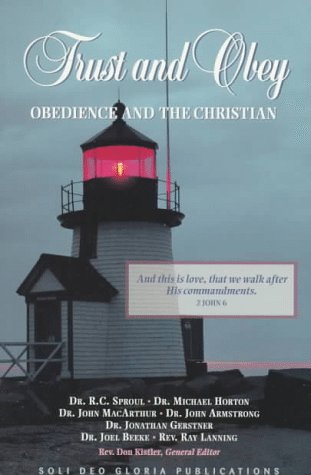 Stock image for Trust and Obey: Obedience and the Christian (Reformation Theology Series) for sale by HPB-Diamond