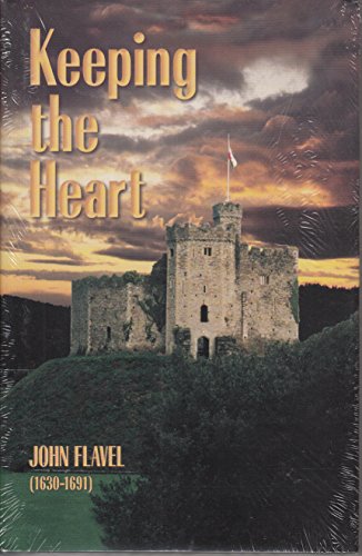 9781573580779: Keeping the Heart (Puritan Writings)