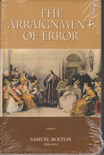 The Arraignment of Error (9781573580984) by Bolton, Samuel