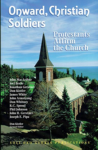 Stock image for Onward, Christian Soldiers: Protestants Affirm the Church for sale by SecondSale