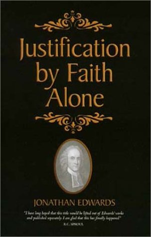 Beispielbild fr Justification by Faith Alone zum Verkauf von ThriftBooks-Dallas