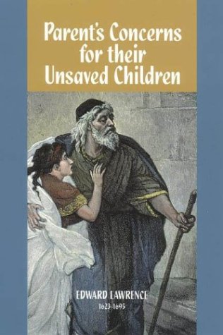 Stock image for Parent's Concerns for Their Unsaved Children (Family Titles) for sale by SecondSale