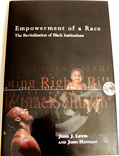 Imagen de archivo de Empowerment of a Race: The Revitalization of Black Institutions a la venta por Sessions Book Sales