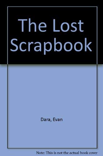 Beispielbild fr The Lost Scrapbook zum Verkauf von Twice Sold Tales