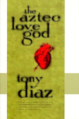 Stock image for The Aztec Love God for sale by Open Books