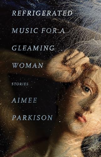Beispielbild fr Refrigerated Music for a Gleaming Woman (Paperback) zum Verkauf von AussieBookSeller