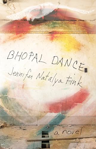 9781573660648: Bhopal Dance: A Novel