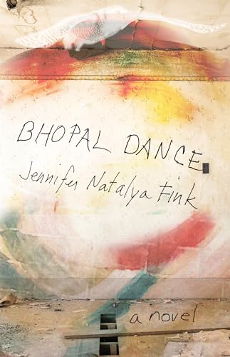 Stock image for Bhopal Dance: A Novel for sale by Books From California