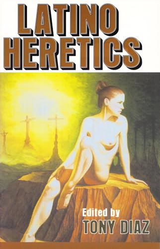 Stock image for Latino Heretics for sale by Books From California