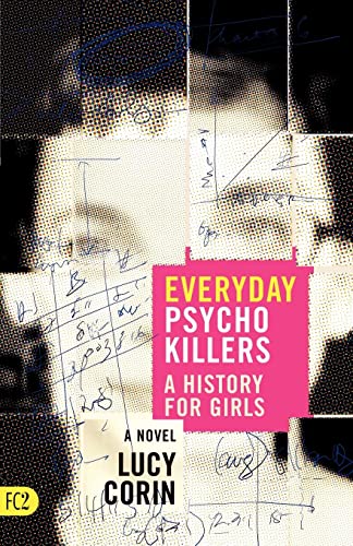 Beispielbild fr Everyday Psychokillers: A History for Girls zum Verkauf von ThriftBooks-Dallas