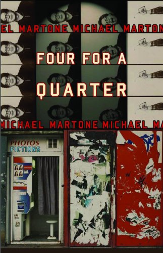 Stock image for Four for a Quarter : Fictions for sale by Better World Books