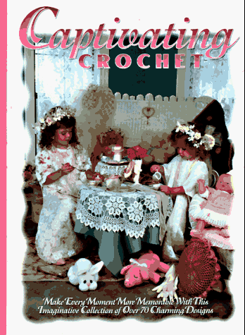 Beispielbild fr Captivating Crochet zum Verkauf von Wonder Book
