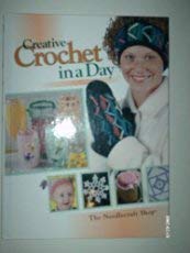 9781573671217: Creative Crochet in a Day