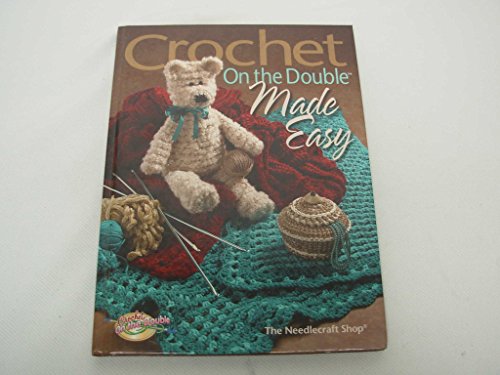 Stock image for Crochet on the Double Made Easy (CROCHET ON THE DOUBLE, Made Easy) for sale by Jenson Books Inc