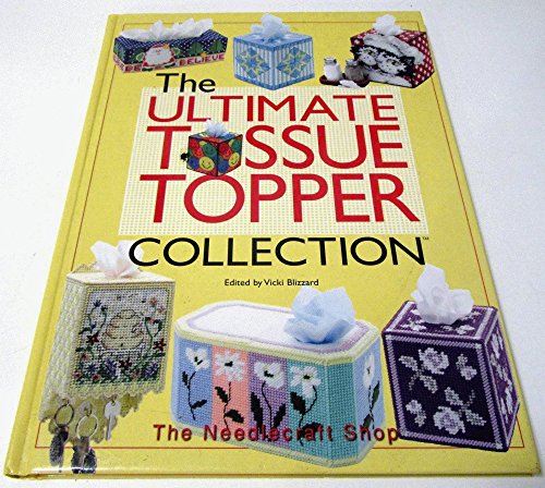Stock image for The Ultimate Tissue Topper Collection for sale by Front Cover Books