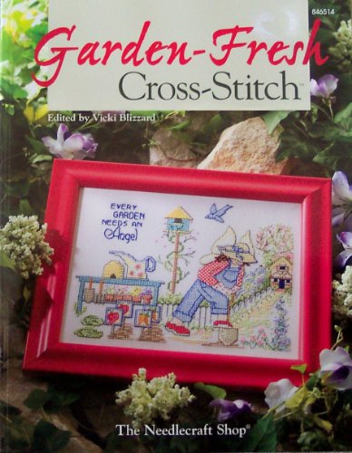 Beispielbild fr Garden-Fresh Cross- Stitch zum Verkauf von Wonder Book