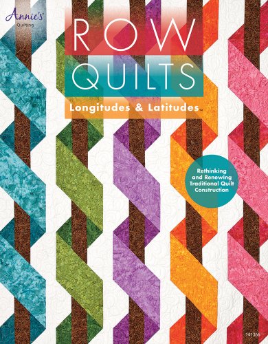 Stock image for Row Quilts, Longitudes Latitudes for sale by Goodwill of Colorado